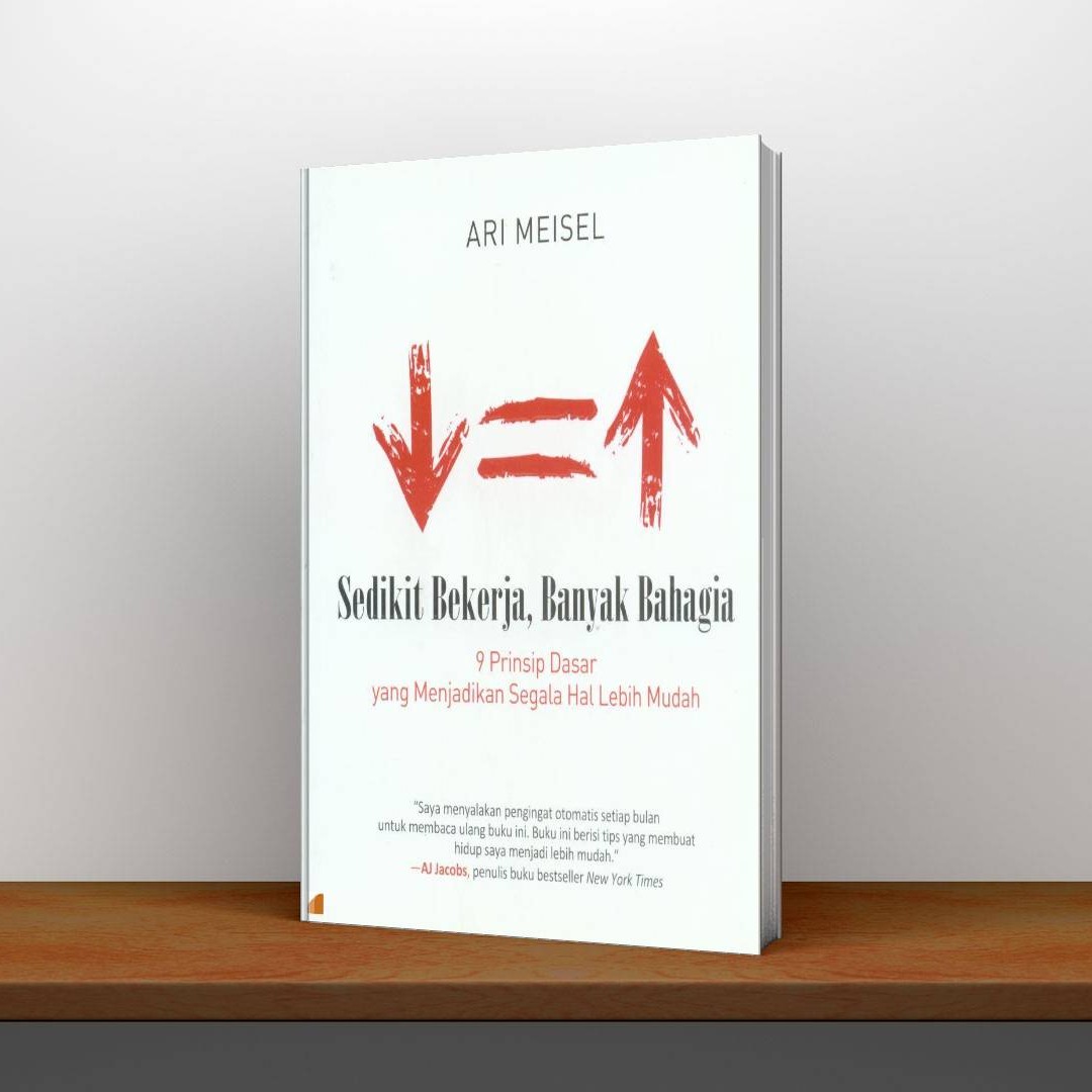 ETALASE 28 – Sedikit Bekerja, Banyak Bahagia